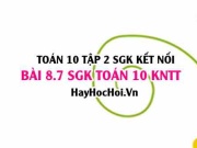 Bài 8.7 SGK Toán 10 tập 2 Kết nối tri thức